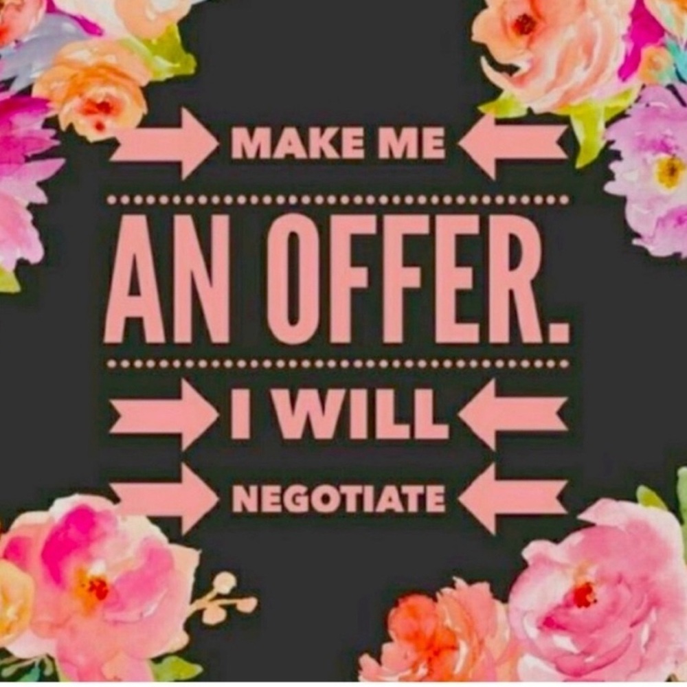 Make an offer and I willl do my best!!